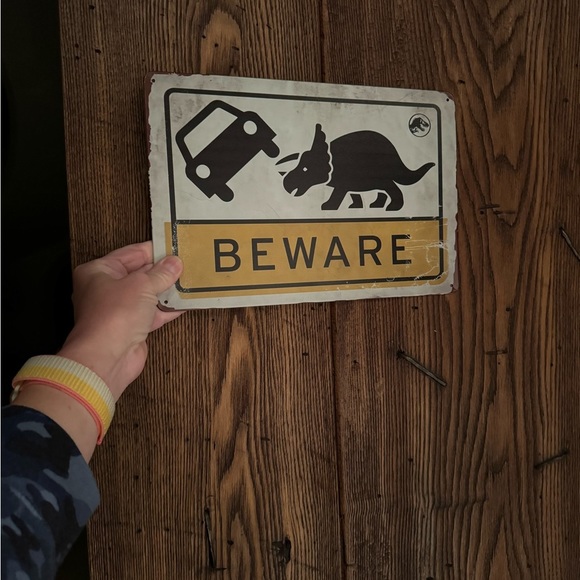 Warning Sign: Beware of Dinosaurs - Picture 2 of 6